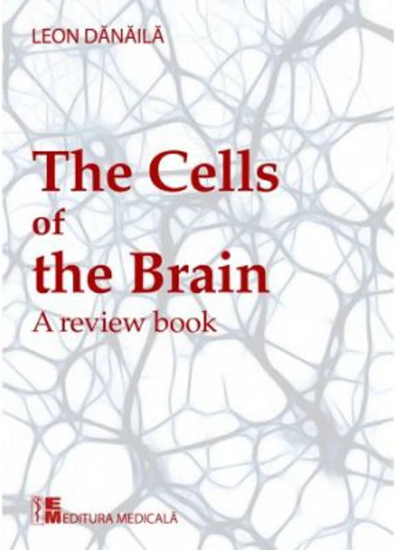 The cells of the brain. A review book. Editie in limba engleza