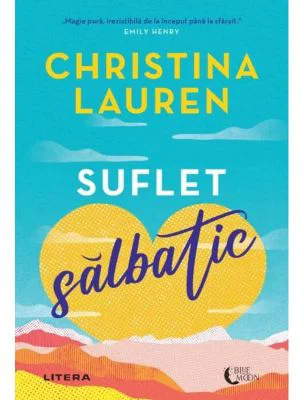 Suflet salbatic - Christina Lauren