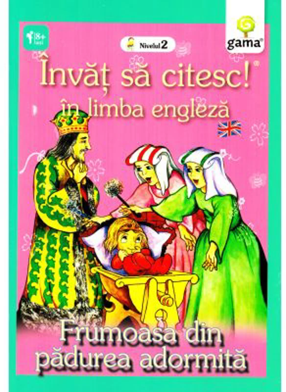 Invat sa citesc in limba engleza! Nivelul 2. Frumoasa din padurea adormita