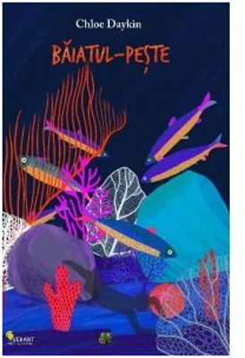 Baiatul-peste - Chloe Daykin