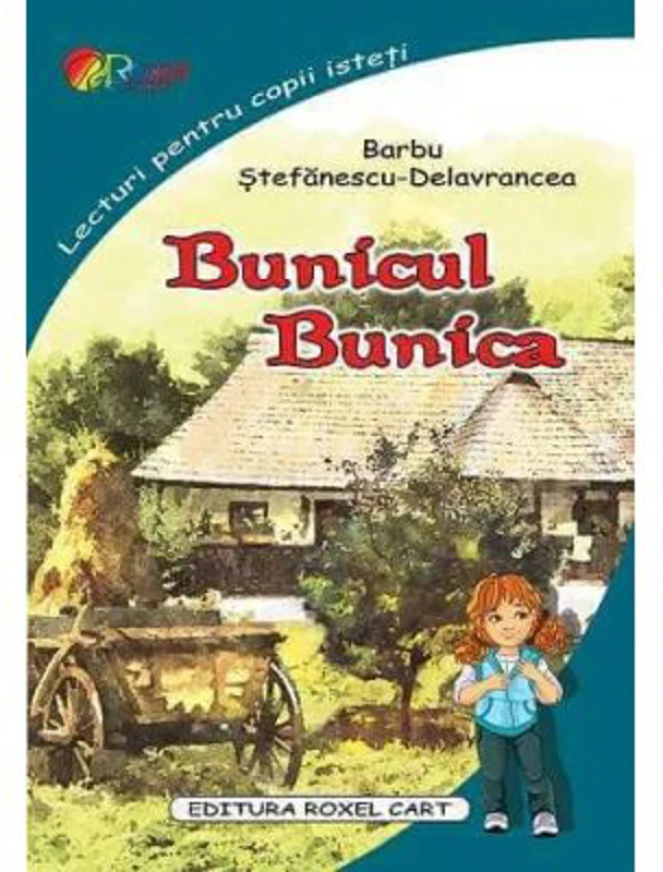 Bunicul. Bunica - Barbu Stefanescu Delavrancea
