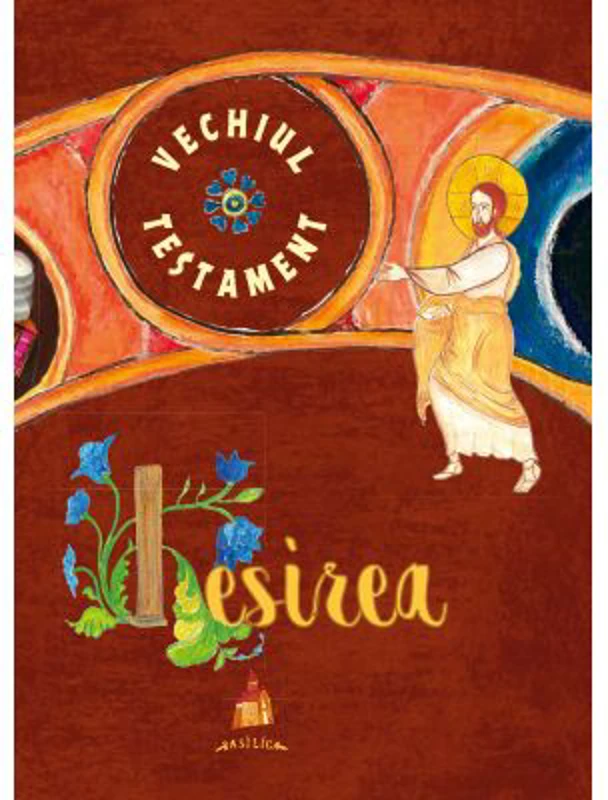 Vechiul Testament. Iesirea - Ani-Eliza Busuioc