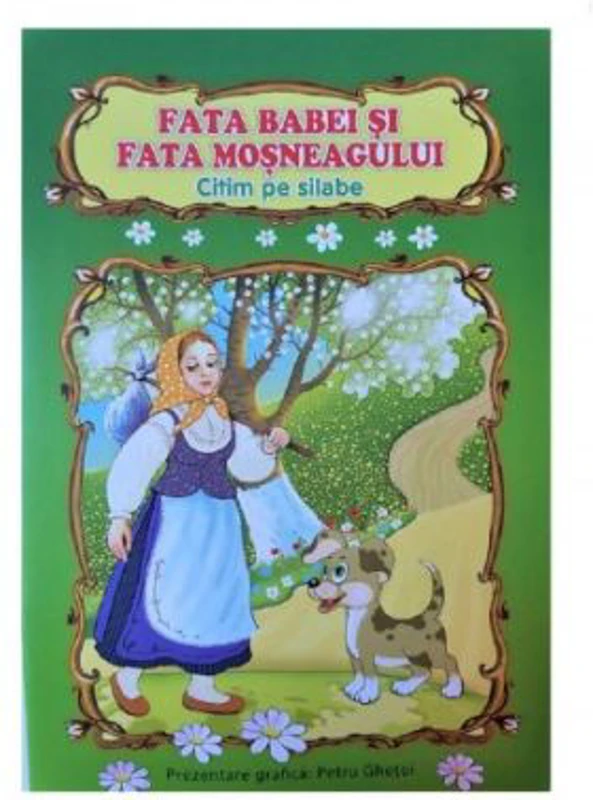 Fata babei si fata mosneagului. Citim pe silabe