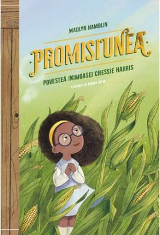 Promisiunea. Povestea inimoasei Chessie Harris