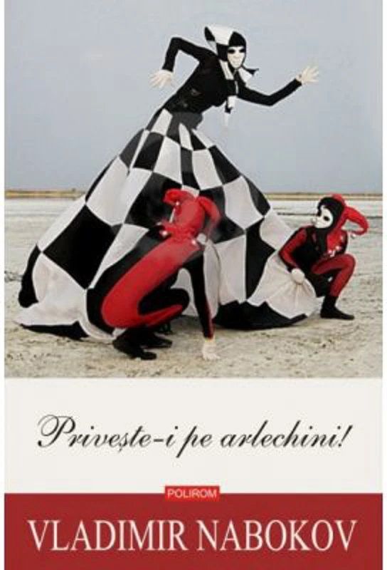 Priveste-i pe arlechini! - Vladimir Nabokov