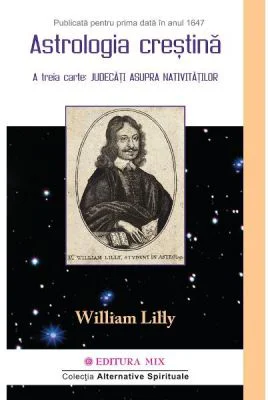 Astrologie Crestina (volumul 2) - William Lilly