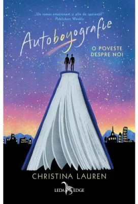 Autoboyografie. O poveste despre noi - Christina Lauren