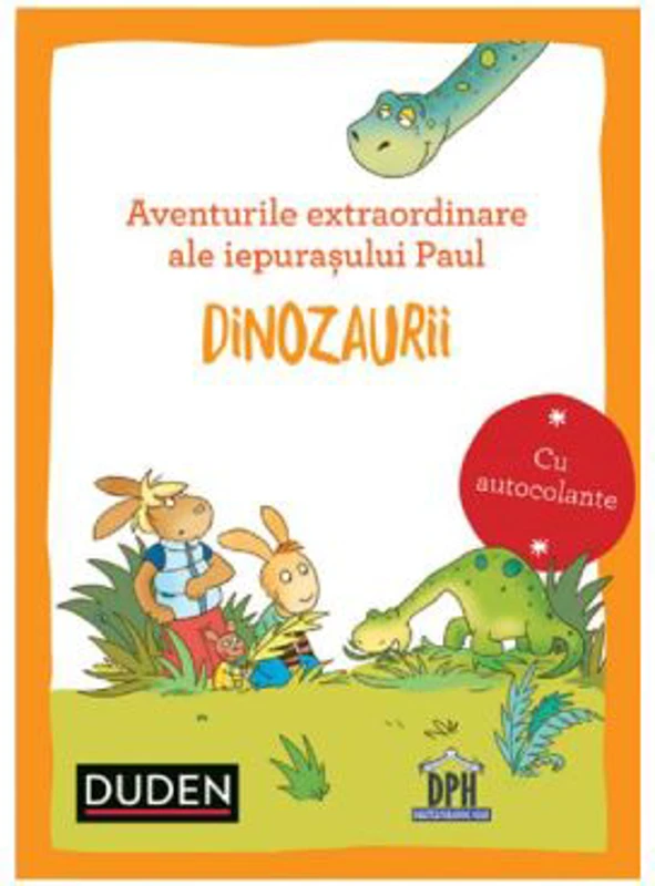 Aventurile extraordinare ale iepurasului Paul. Dinozaurii