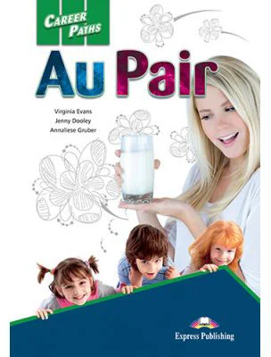 Curs limba engleza Career Paths Au Pair Pachetul Profesorului - Virginia Evans