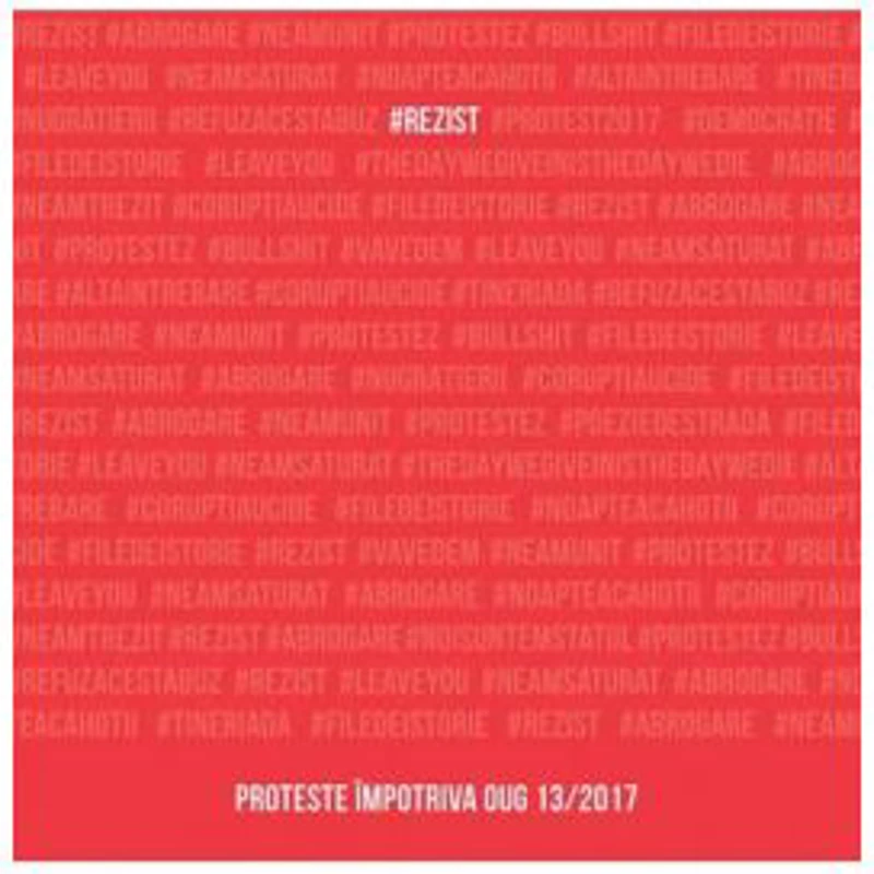 #rezist. Proteste impotriva OUG 13/2017. Albumul care documenteaza cel mai mare protest din istoria post-decembrista