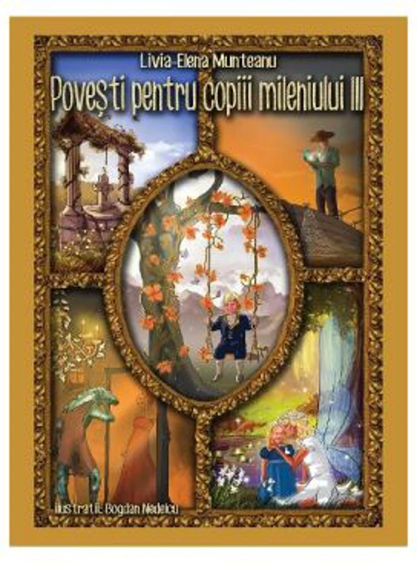 Povesti pentru copiii mileniului III