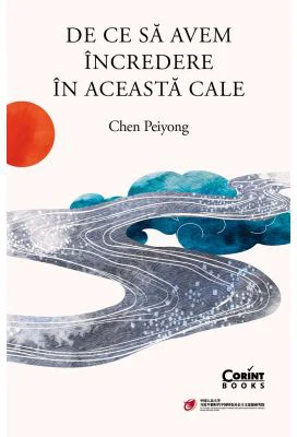 De ce sa avem incredere in aceasta cale - Chen Peiyong