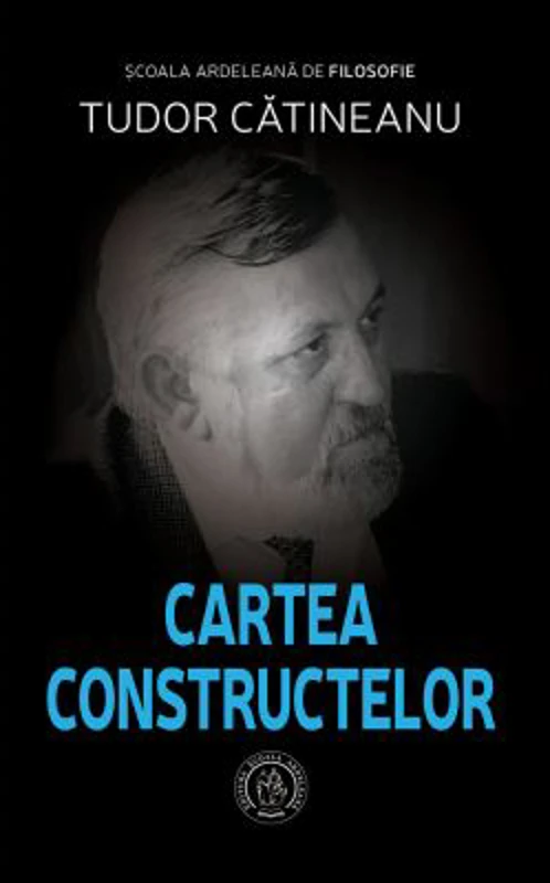 Cartea Constructelor - Tudor Catineanu