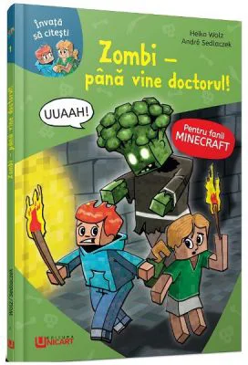 Minecraft. Zombi. Pana vine doctorul! - Heiko Wolz