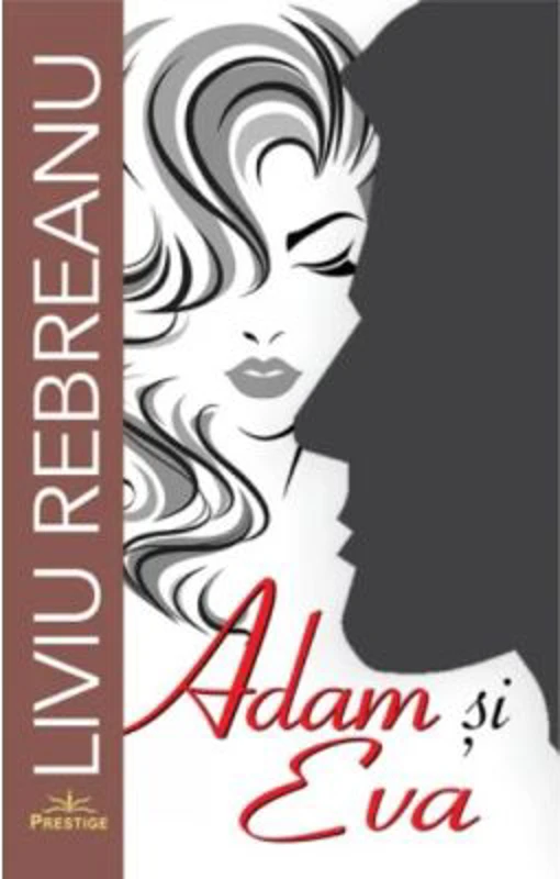 Adam si Eva - Liviu Rebreanu