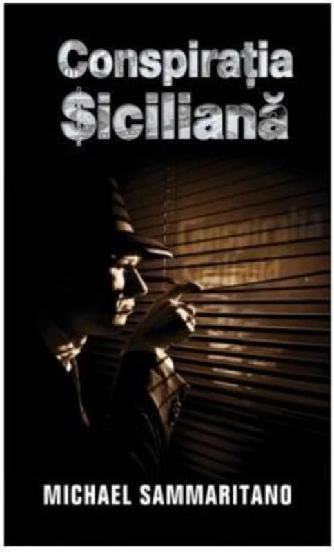 Conspiratia siciliana (editie de buzunar) - Michael Sammaritano