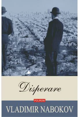 Disperare - Vladimir Nabokov