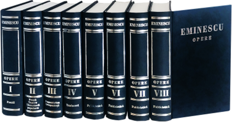 Integrala Eminescu. Opera completa, in 8 volume - Mihai Eminescu