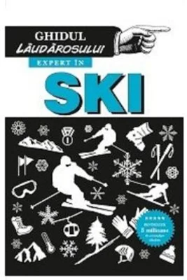 Ghidul laudarosului. Expert in schi - David Allsop
