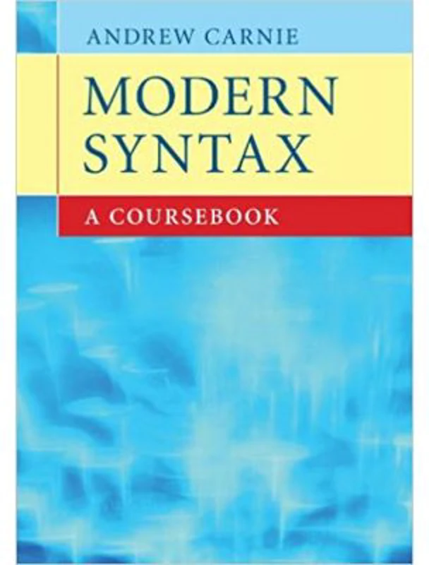 Modern Syntax: A Coursebook - Andrew Carnie