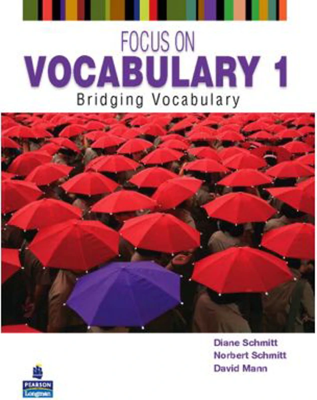 Focus on Vocabulary 1. Bridging Vocabulary, 2nd Edition