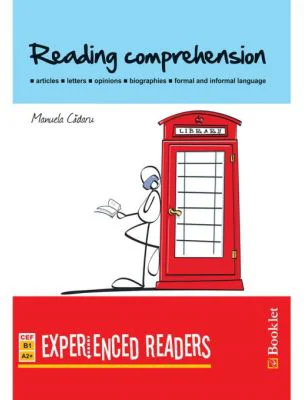 Reading comprehension. Experienced Readers - Manuela Cadaru