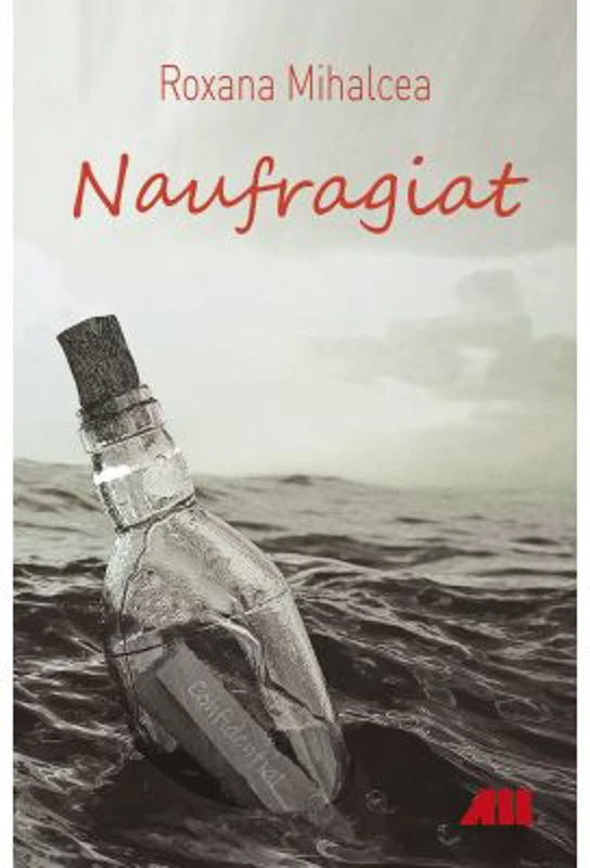Naufragiat - Roxana Mihalcea