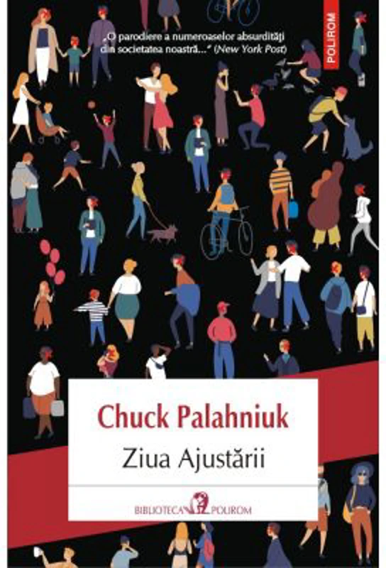 Ziua Ajustarii - Chuck Palahniuk