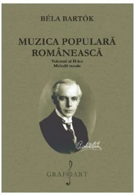 Muzica populara romaneasca Volumul 2. Melodii vocale - Bela Bartok