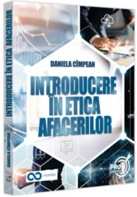 Introducere in etica afacerilor - Daniela Cimpean