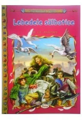 Lebedele salbatice - H. C. Andersen