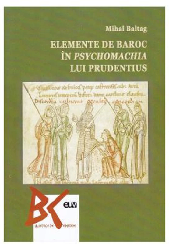 Elemente de baroc in psychomachia lui Prudentius - Mihai Baltag