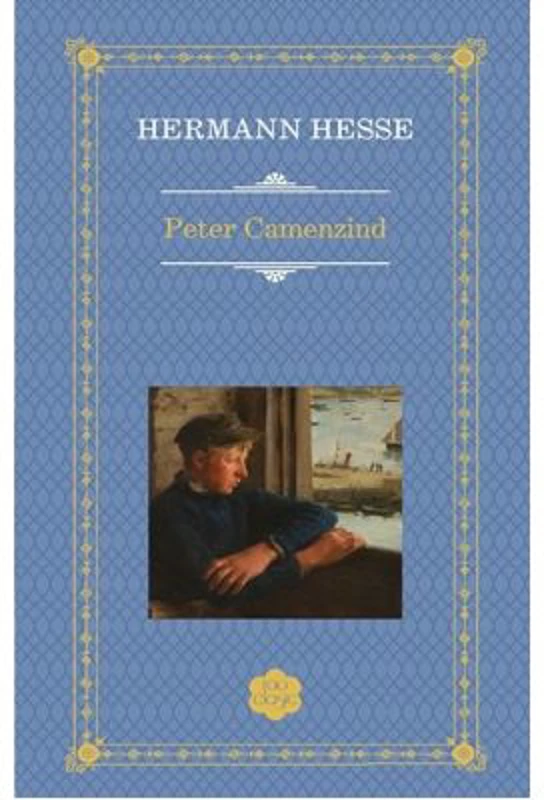 Peter Camenzind - Hermann Hesse