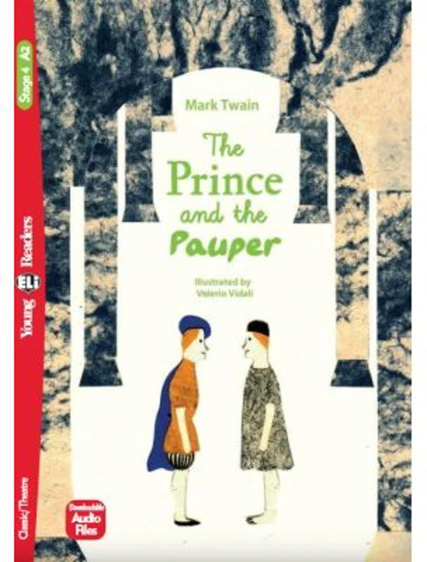 The Prince and the Pauper - Mark Twain