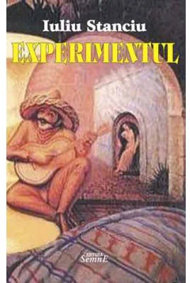 Experimentul - Iuliu Stanciu