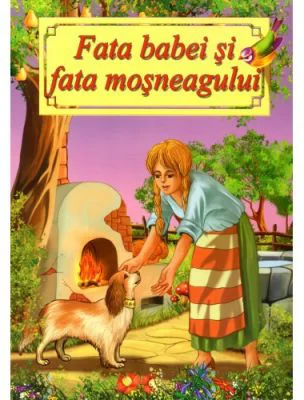 Fata babei si fata mosneagului