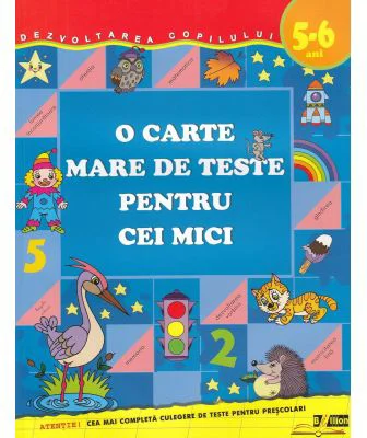 O carte mare de teste pentru cei mici 5-6 ani - S. E. Gavrina