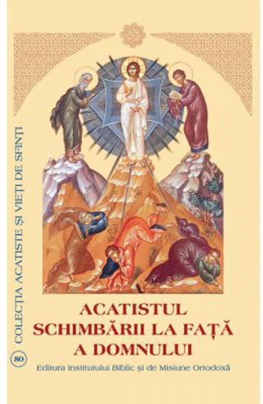 Acatistul Schimbarii la Fata a Domnului