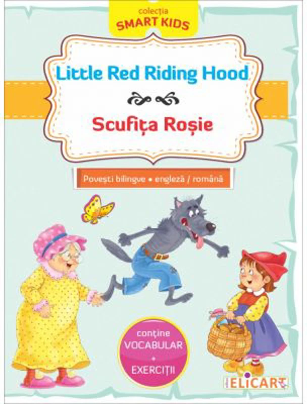 Little Red Riding Hood. Scufita Rosie