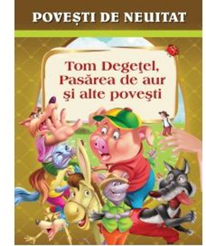 Tom Degetel, Pasarea de aur si alte povesti