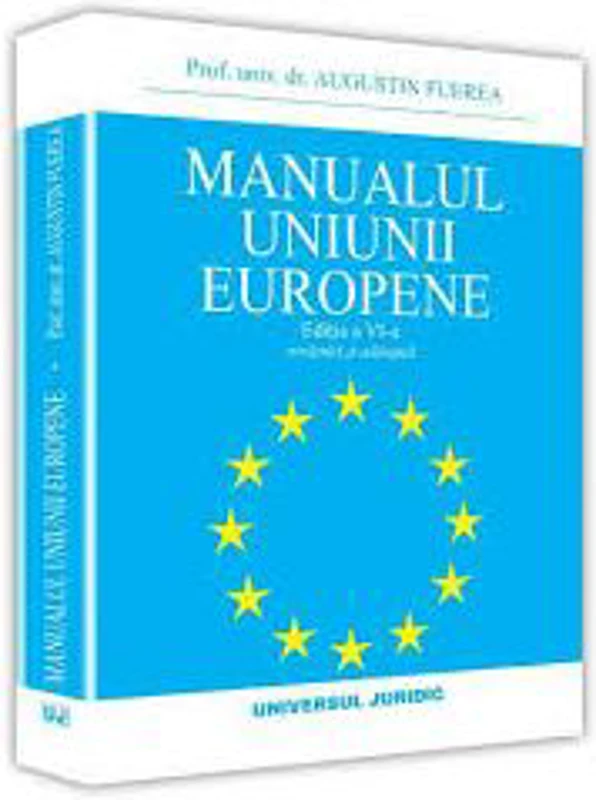 PACHET Dreptul Uniunii Europene si Manualul Uniunii Europene