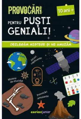 Provocari pentru pusti geniali - 10 ani