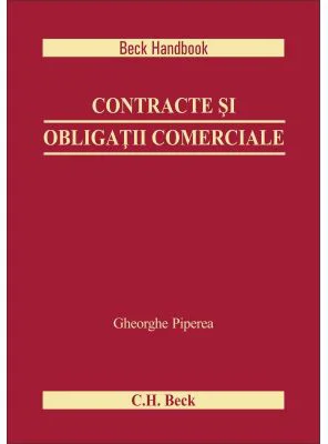 Contracte si obligatii comerciale - Gheorghe Piperea