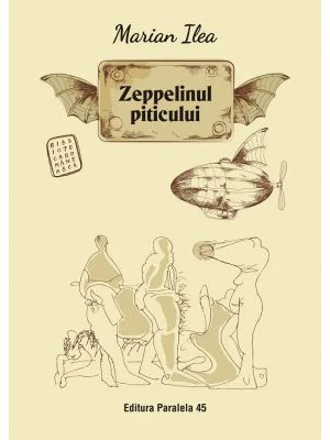 Zeppelinul piticului - Marian Ilea
