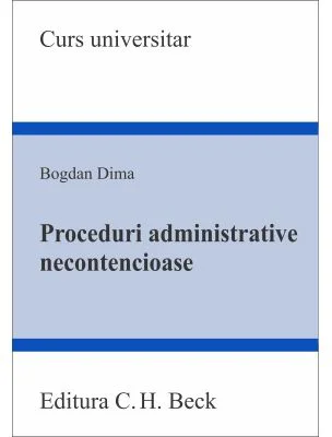 Proceduri administrative necontencioase - Bogdan Dima