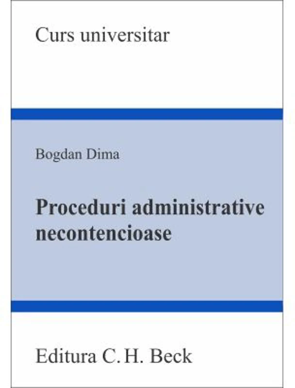 Proceduri administrative necontencioase - Bogdan Dima