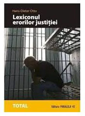 Lexiconul erorilor justitiei - Hans-Dieter Otto