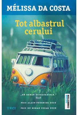 Tot albastrul cerului - Melissa Da Costa