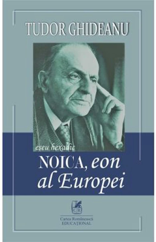 Noica, eon al Europei - Tudor Ghideanu