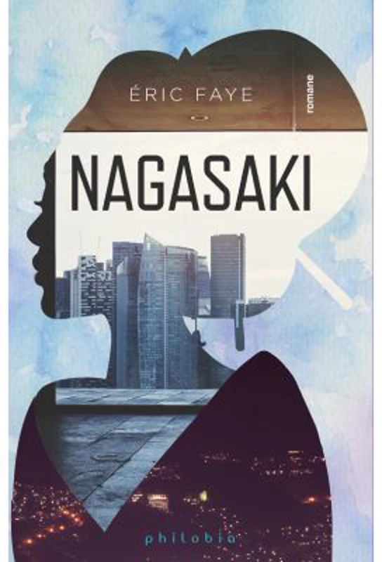 Nagasaki - Eric Faye